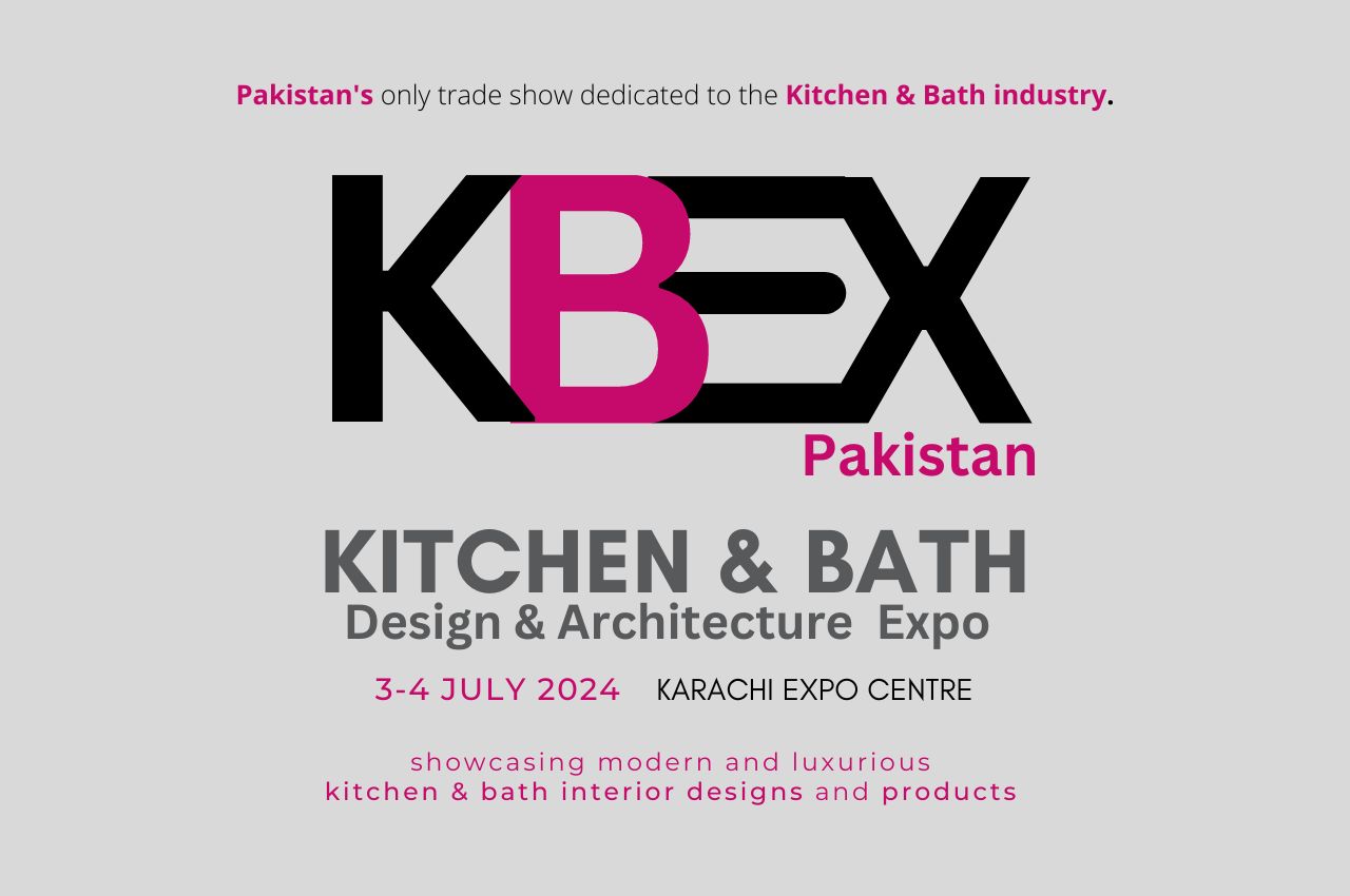 Pakistan Kitchen+Bath Design & Architecture Expo